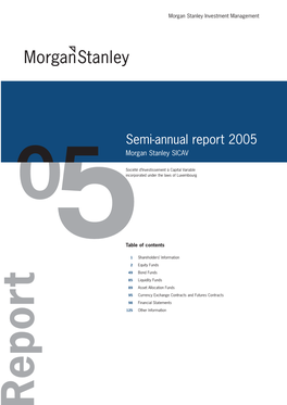 Semi-Annual Report 2005 Morgan Stanley SICAV