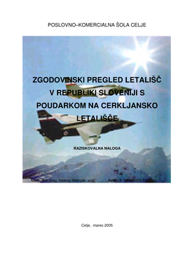 Zgodovinski Pregled Letališč V Republiki Sloveniji S Poudarkom Na Cerkljansko Letališče