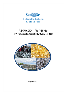 Reduction Fisheries: SFP Fisheries Sustainability Overview 2016