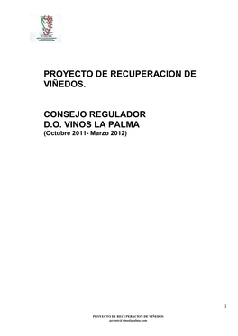 Proyecto De Recuperacion De Viñedos. Consejo