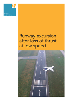 Runway Excursion After Loss of Thrust at Low Speed Runway Excursion After Loss of Thrust at Low Speed