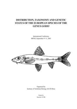 Distribution, Taxonomy and Genetic Status of the European Species of the Genus Gobio