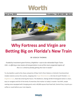 Why Fortress and Virgin Are Betting Big on Florida's New Train