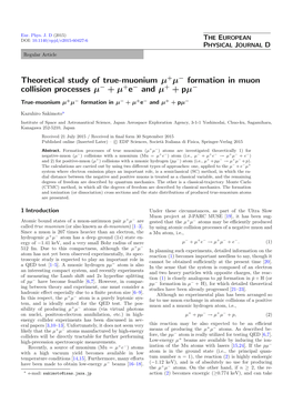 Formation in Muon Collision Processes Μ− + Μ+ E and Μ+ + Pµ