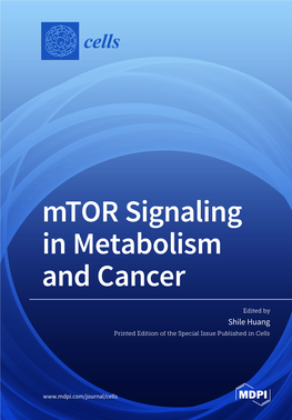 Mtor Signaling in Metabolism and Cancer