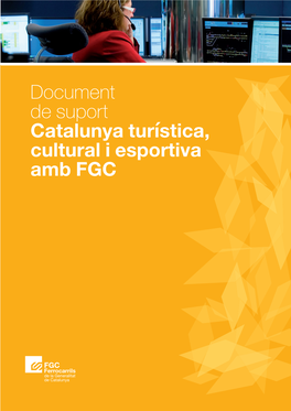 Document De Suport Catalunya Turística, Cultural I Esportiva Amb FGC