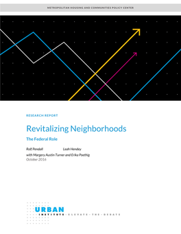 Revitalizing Neighborhoods: the Federal Role