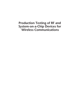 Production Testin of RF and System-On-A-Chip Devices For