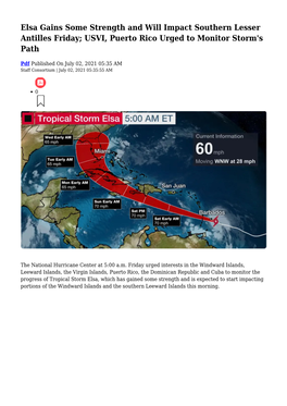 Elsa Gains Some Strength and Will Impact Southern Lesser Antilles Friday; USVI, Puerto Rico Urged to Monitor Storm's Path