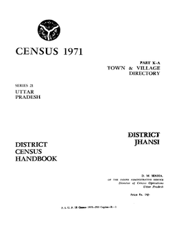 District Census Handbook, Jhansi, Part X-A, Series-21, Uttar Pradesh