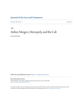 Airline Mergers, Monopoly, and the Cab Richard J
