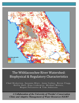 The Withlacoochee River Watershed: Biophysical & Regulatory Characteristics