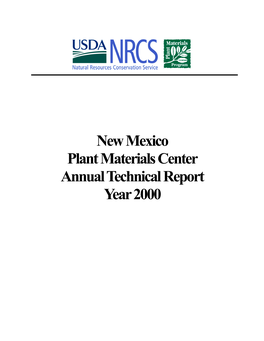 New Mexico Plant Materials Center Annual Technical Report Year 2000 2000 Annual Technical Report Los Lunas Plant Materials Center Table of Contents