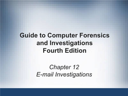 Guide to Computer Forensics and Investigations Fourth Edition