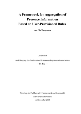 A Framework for Aggregation of Presence Information Based on User-Provisioned Rules