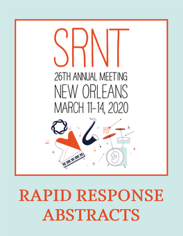 RAPID RESPONSE ABSTRACTS the Peer-Review Process for SRNT’S Annual Meeting Entails Review by Society Members of Abstract Submissions