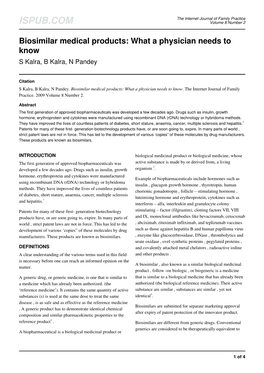 Biosimilar Medical Products: What a Physician Needs to Know S Kalra, B Kalra, N Pandey