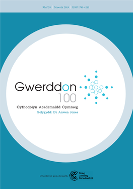 Gwerddon 100 Cyfnodolyn Academaidd Cymraeg Golygydd: Dr Anwen Jones