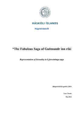 *The Fabulous Saga of Guðmundr Inn Ríki