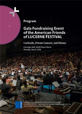 Gala Fundraising Event of the American Friends of LUCERNE