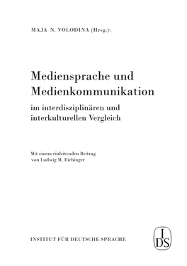 Mediensprache Und Medienkommunikation Im Interdisziplinären Und Interkulturellen Vergleich