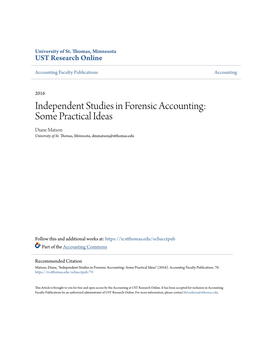 Independent Studies in Forensic Accounting: Some Practical Ideas Diane Matson University of St