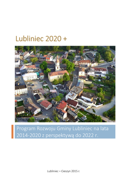Program Rozwoju Gminy Lubliniec Na Lata 2014-2020 Z Perspektywą Do 2022 R