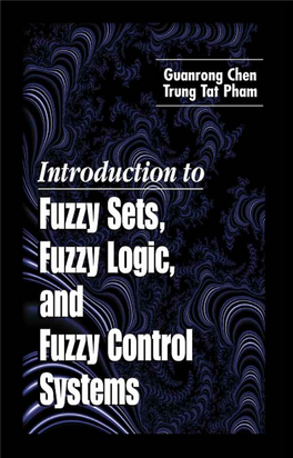 Introduction to Fuzzy Sets, Fuzzy Logic, and Fuzzy Control Systems