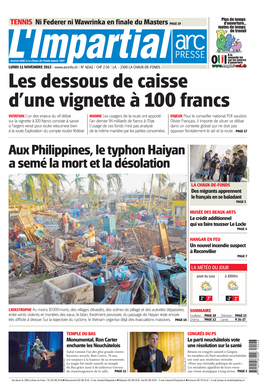 Aux Philippines, Le Typhon Haiyan a Semé La Mort Et La Désolation CHRISTIAN GALLEY LA CHAUX-DE-FONDS Des Migrants Apprennent Le Français En Se Baladant PAGE 5