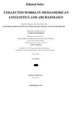 Eduard Seler COLLECTED WORKS in MESOAMERICAN LINGUISTICS