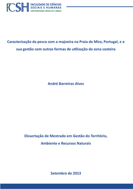 Setembro De 2013 Caracterização Da Pesca Com a Majoeira Na Praia De Mira, Portugal, E a Sua Gestão Com Outras Formas De Utili