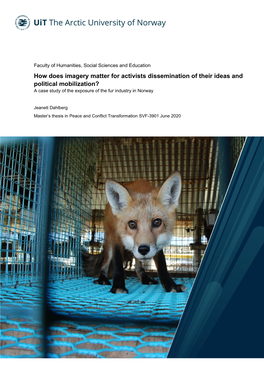 How Does Imagery Matter for Activists Dissemination of Their Ideas and Political Mobilization? a Case Study of the Exposure of the Fur Industry in Norway