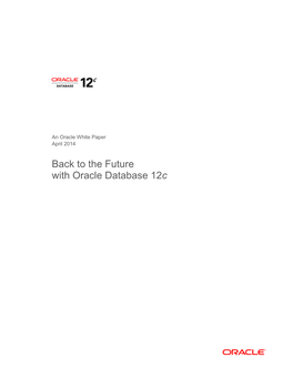 Back to the Future with Oracle Database 12C