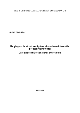 Mapping Social Structures by Formal Non-Linear Information Processing Methods