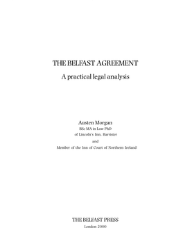 THE BELFAST AGREEMENT a Practical Legal Analysis