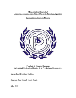 “Una Mirada Al Desarrollo” Industria Y Consumo Entre 1955 Y 1962 En La República Argentina