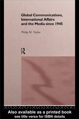 Global Communications, International Affairs and the Media Since 1945