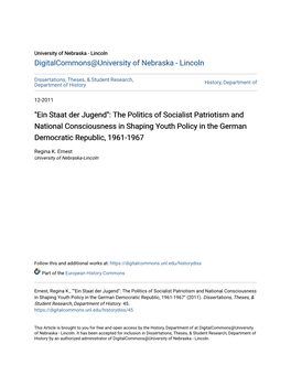 "Ein Staat Der Jugend": the Politics of Socialist Patriotism and National Consciousness in Shaping Youth Policy in the German Democratic Republic, 1961-1967