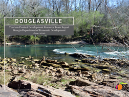 DOUGLASVILLE Tourism Product Development Resource Team Report Georgia Department of Economic Development June 2020