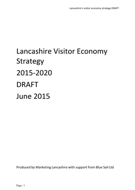 Lancashire Visitor Economy Strategy 2015-2020 DRAFT June 2015