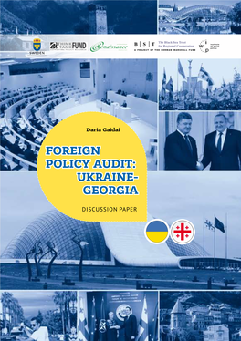 Foreign Policy Audit: Ukraine- Georgia