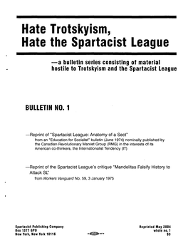 Hate Trotskyism, Hate the Spartacist League