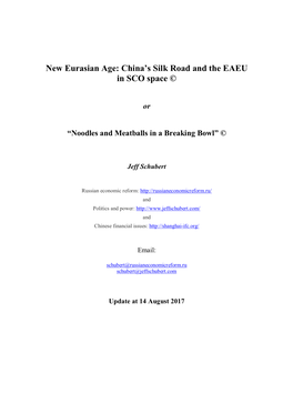 New Eurasian Age: China's Silk Road and the EAEU in SCO Space ©