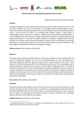 Celso Furtado, Da Materialização Do Pensamento Ao Exílio Deijenane Santos; Jean De Mulder Fuentes1 Resumo O Presente Artigo T