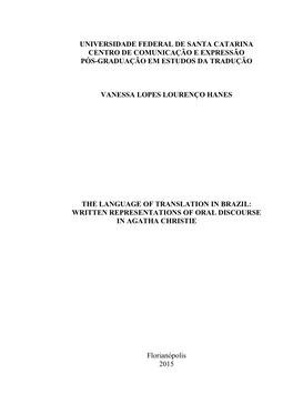 Universidade Federal De Santa Catarina Centro De Comunicação E Expressão Pós-Graduação Em Estudos Da Tradução
