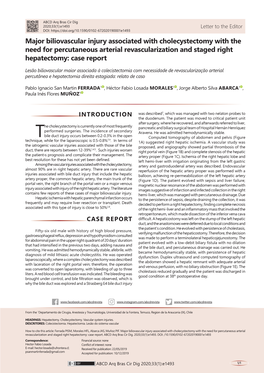 Major Biliovascular Injury Associated with Cholecystectomy with the Need for Percutaneous Arterial Revascularization and Staged Right Hepatectomy: Case Report