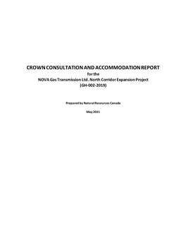 CROWN CONSULTATION and ACCOMMODATION REPORT for the NOVA Gas Transmission Ltd