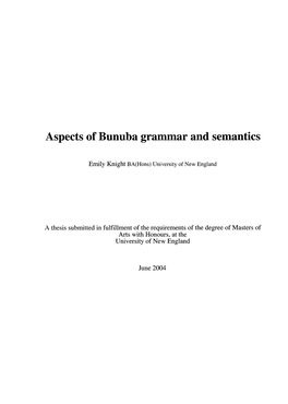Aspects of Bunuba Grammar and Semantics