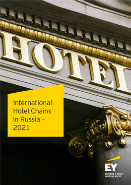 International Hotel Chains in Russia – 2021 International Hotel Chains in Russia