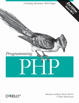 SQL Web Database Applications Mysql Cookbook™ with PHP and Mysql PHP Cookbook™ Learning PHP 5 PHP Pocket Reference Upgrading to PHP 5